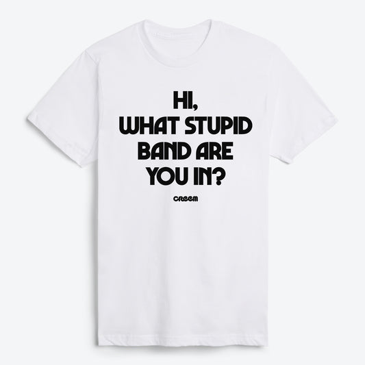 Stupid Band T-Shirt