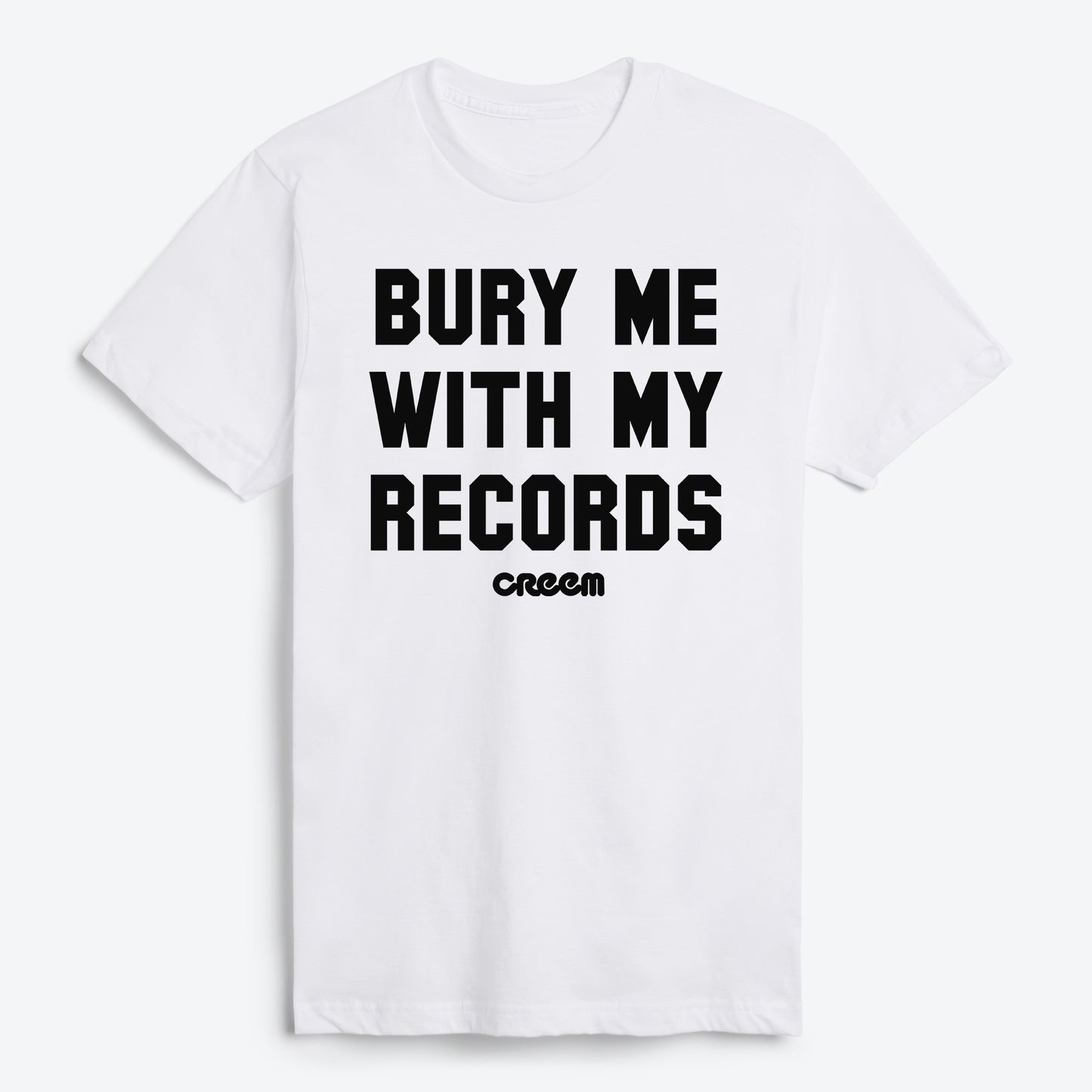 Bury Me T-Shirt