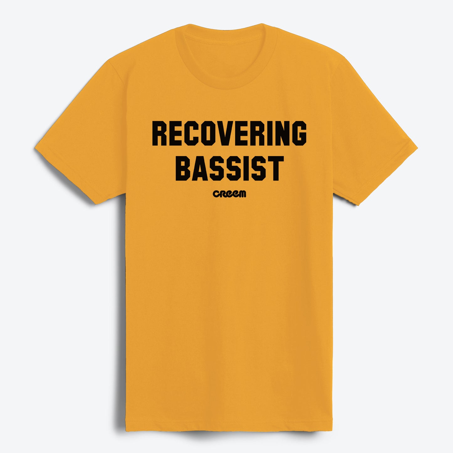 Recovering Bassist T-Shirt