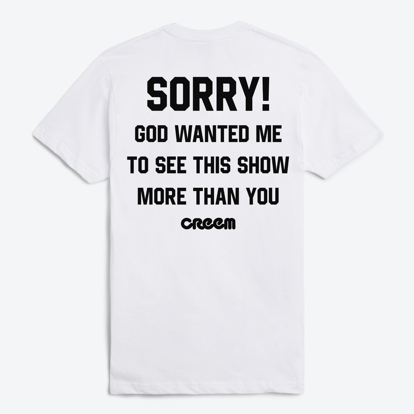Sorry (Not Sorry) T-Shirt