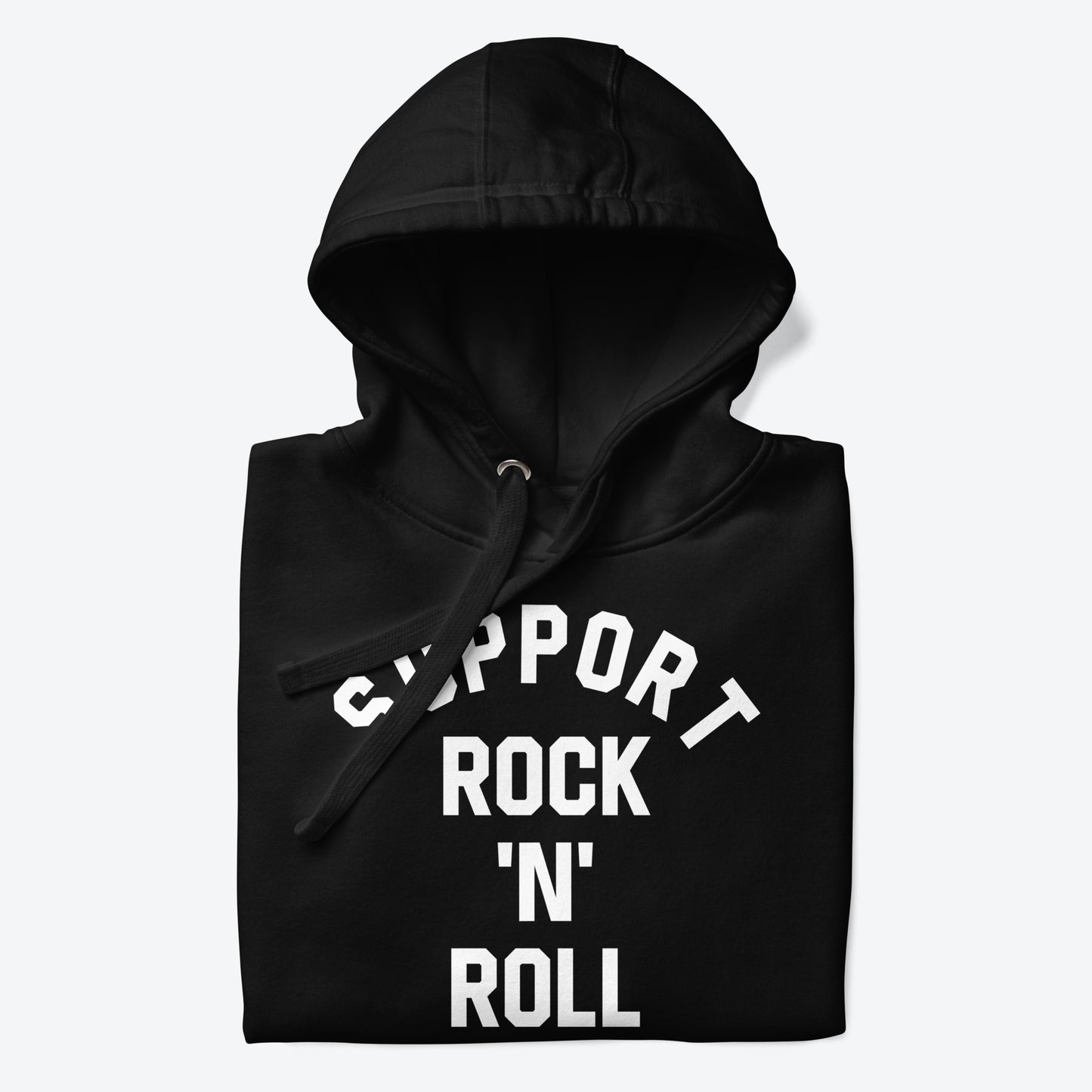 Support Rock 'n' Roll Hoodie